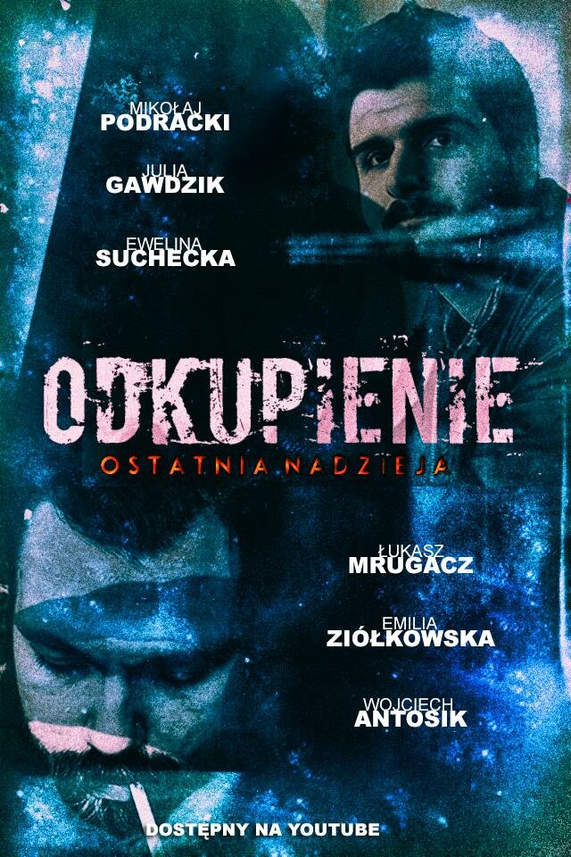 Odkupienie: Ostatnia Nadzieja (2018) постер