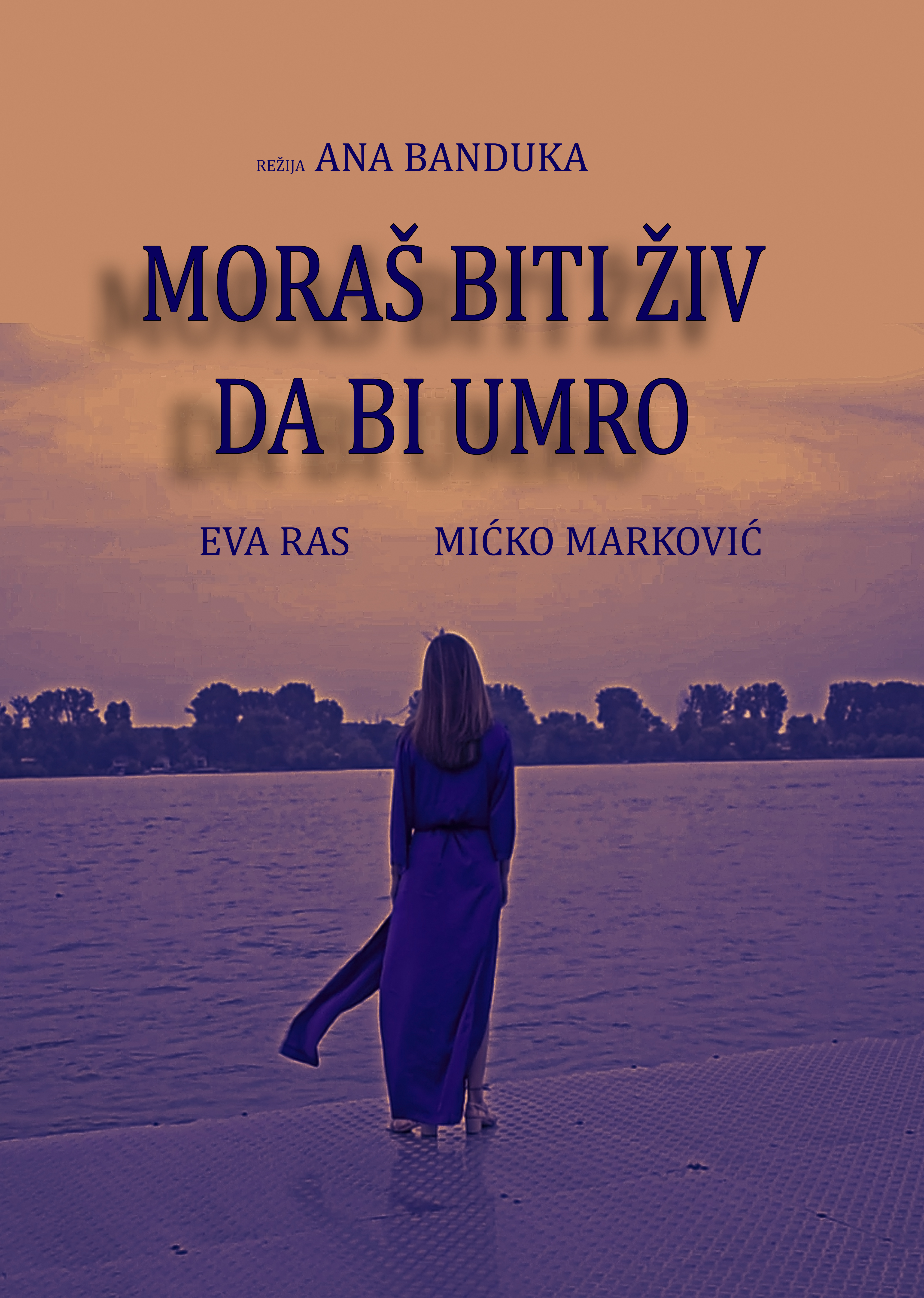 Moras biti ziv da bi umro (2021) постер